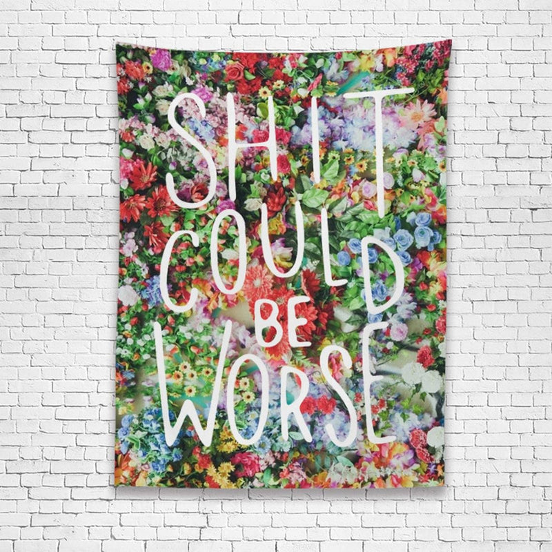 XL 60x80" Shit Could Be Worse Floral Black Light Tapestry Background Funny Unique Festival Wall Hanging Bedroom Decor Large Remote Gift