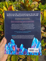 Healing Crystals: Discover the Therapeutic Powers of Crystals, Beginners Healing Guide to Gemstones & Crystals, Self Help Empowerment Books